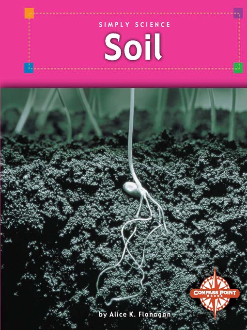 Title details for Soil by Alice K. Flanagan - Available